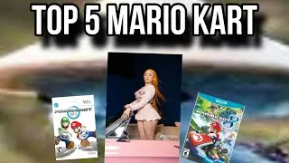 TOP 5 MARIO KART GAMES
