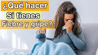 Te para gripe y fiebre (la fiebre omicron)
