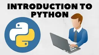 Introduction to Python: What is Python Why you Need to Learn Python