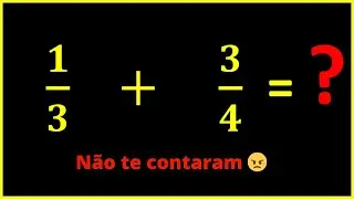 ADIÇÃO E SUBTRAÇÃO DE FRAÇÕES DE UM JEITO QUE VOCÊ NUNCA VIU