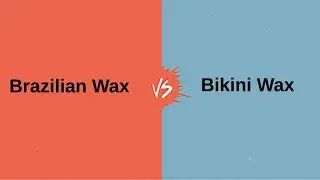 What’s the difference between a Brazilian and bikini wax?