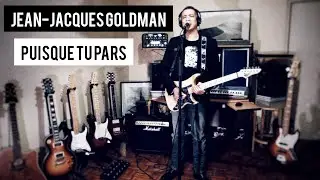 Jean-Jacques Goldman - Puisque Tu Pars - Cover by HERES