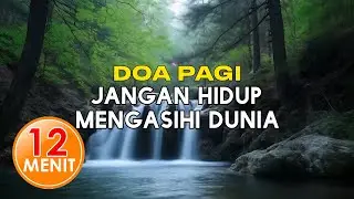 JANGAN HIDUP MENGASIHI DUNIA: Afirmasi Positif Yang Mengubah Hidup Anda