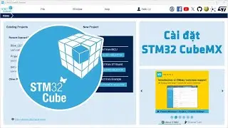 #249 Hướng dẫn cài đặt STM32CubeMX và Package