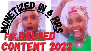 REUSED CONTENT /HOW TO FIX REUSED CONTENT 2022/HOW TO MONETIZED REUSED CONTENT /STEP BY STEP