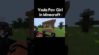 Vadapav Girl In Minecraft  #minecraft #vadapavgirl