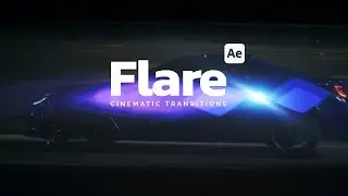 Cinematic Flare Transitions After Effects Tutorial