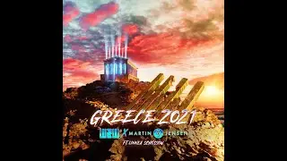 W&W x Martin Jensen - Greece 2021 (Feat. Linnea Schössow)