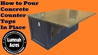 Pouring Concrete Counter Tops in Place!