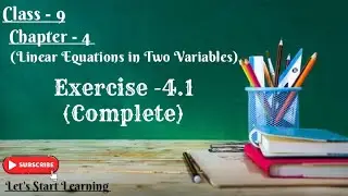 Class-9 Maths || Ch-4 Linear Equations in Two Variables || Ex -4.1 || NCERT || Let's Start Learning,
