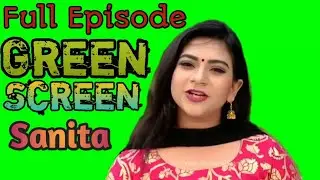 Full episode Sanita green screen | free green screen video | VFX