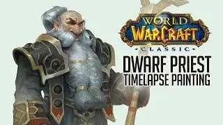 Dwarf Priest painting Timelapse - World of Warcraft Classic