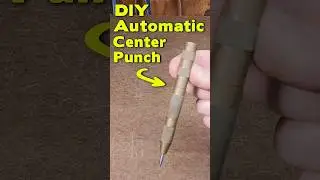 DIY Automatic Center Punch #shorts #diy #homemadetools