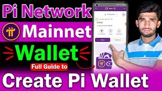 How to Create Pi Wallet in Pi Browser | Pi Wallet Kaise Banaye | How To Use Pi Mobile Wallet