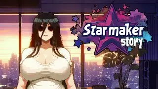 Starmaker Story - Our house is haunted by a hot Ghost Girl?!?! [Part 4]