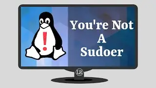 Not in Sudoers File?  -- Here is how to solve it. 🔥