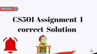 cs501 Assignment 1  Fall 2021  file in description 100% correct Solution  