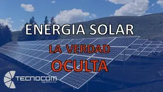Energia SOLAR - La VERDAD Oculta, como funciona - ¿ Una ESTAFA ?