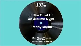 1934 Freddy Martin - In The Quiet Of An Autumn Night (Buddy Clark, vocal)