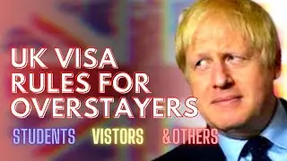 OVERSTAYING ON A UK VISA: NEW LAW AND PENALTIES