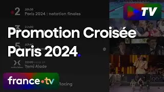 FranceTV - Cross Promotion Paris 2024 HD60