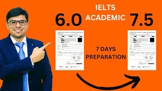 How to get 7.5 Band in IELTS in 7 days Preparation
