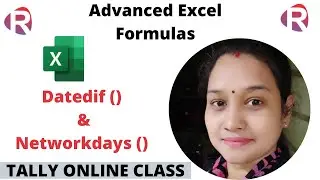 Advanced Excel Formulas||Datedif & Networkdays||Excel formulas in Hindi
