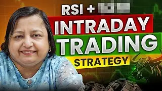 Learn Intraday Trading Strategy Using RSI | By Jyoti Budhia