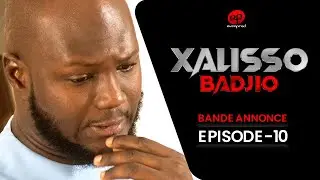XALISSO - Saison 1 - Episode 10 : Bande Annonce