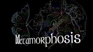Metamorphosis (Original Instrumental)