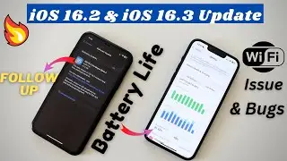 iOS 16.2 & iOS 16.3 Update - Major Bugs, Issues & Battery Life !