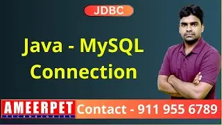Java MySQL Database Connection | Ameerpet Technologies | By Srinivas