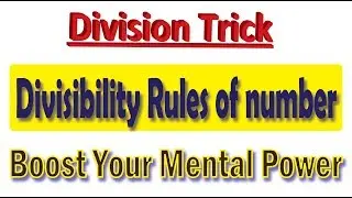 Divisibility Rules of Number l Check if a number is divisible by 2,3,4,5,6,7,8,9,10,11 & 15