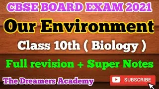 Our environment Full Chapter revision  ( Part- 1)