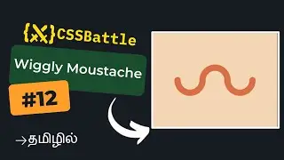 CSS Battle - Wiggly Moustache | Target #12 | Tamil | Beginner Friendly Solution | CSS Challenge