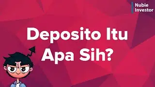 Deposito Itu Apa Sih? Cara Membuka Deposito? Apa Untung Rugi Deposito?