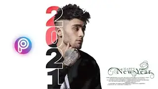 New Year 2021 Letter Portrait editing in Picsart ❤ | Happy New year photo editing | ft. zayn malik