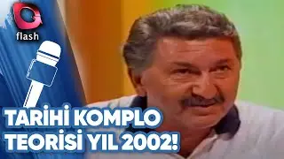 Tarihi Komplo Teorisi Yıl | 2002