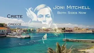 Joni Mitchell - Both Sides Now on Crete -  Sony NEX Cinematic look