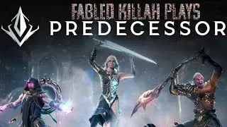“Fabled Killah Plays” (PREDECESSOR) EP1