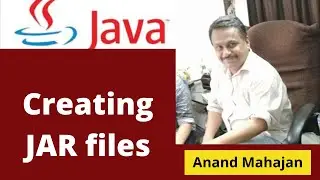 JAR (Java Archive) file  in Java. Lecture by Anand Mahajan , Mahajan Computers , Kurukshetra.