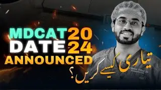 MDCAT DATE ANNOUNCED 📢📚 | TYARI KESAY KAREIN? | 
