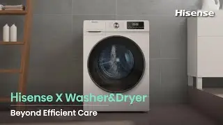 Hisense X Washer&Dryer：Beyond Efficient Care | WDQA1014EVJM