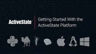 Getting Started with ActiveState