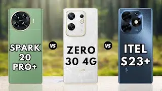 Tecno Spark 20 Pro+ vs Infinix Zero 30 4G vs Itel S23+