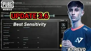 A7 REVO Best Sensitivity Settings PUBG MOBILE No Recoil Settings | PUBG MOBILE Update 3.6
