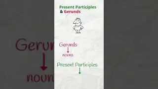 Present Participles vs Gerunds 