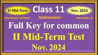 11th STD - II Mid-Term Test Nov. 2024 - XI Maths Full Key