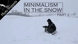 Minimalist landscape photography in the snow - Part 2