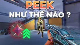 Learn Basic PEEK In VALORANT